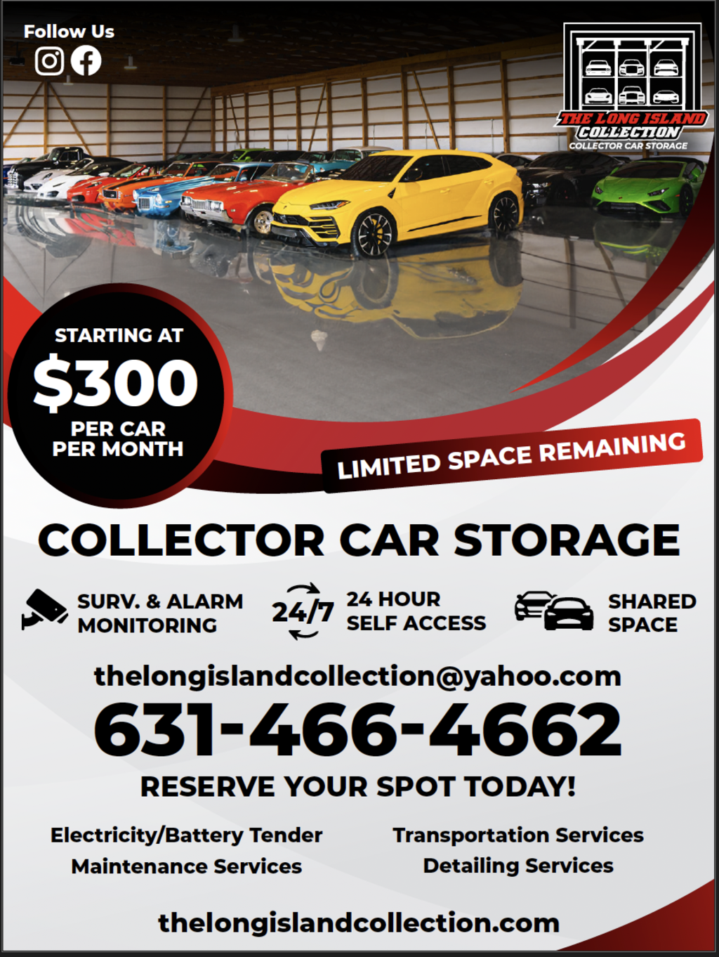  COLLECTOR CAR STORAGE   thelongislandcollection@yahoo.com <br>631-446-4662 <br>Reserve Your Spot Today! 